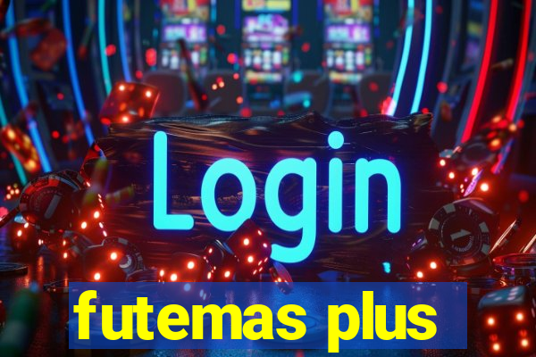 futemas plus